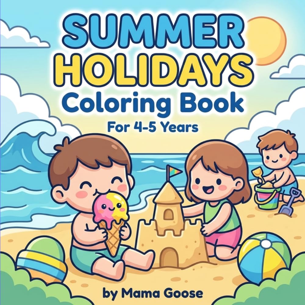 Summer Holidays Coloring Book: For Kids Ages 4-8